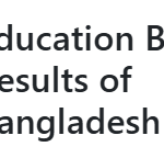 Education Board Results of Bangladesh । SSC/Dhakil/HSC/Alim Results by Dorkari Bangla