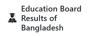 Education Board Results of Bangladesh । SSC/Dhakil/HSC/Alim Results by Dorkari Bangla